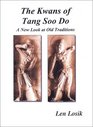 The Kwans of Tang Soo Do