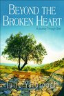 Beyond the Broken Heart Boxed Kit A Journey Through Grief