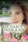 Mr Darcy's Pride and Joy A Pride and Prejudice Variation