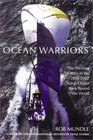 Ocean Warriors  The Thrilling Story of the 2001/2002 Volvo Ocean Race Round the World
