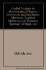 Global Analysis in Mathematical Physics Geometric and Stochastic Methods  122