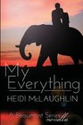 My Everything: A Beaumont Series Novella