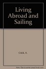 Living Abroad and Sailing