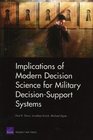 Implications of Modern Decision Science for Military Decision Support Systems