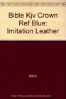 Bible Kjv Crown Ref Blue Imitation Leather