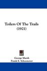 Toilers Of The Trails