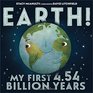 Earth My First 454 Billion Years