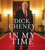 In My Time: A Personal and Political Memoir (Audio CD) (Abridged)