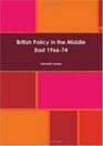 British Policy in the Middle East 196674