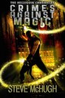 Crimes Against Magic (The Hellequin Chronicles, Book 1)