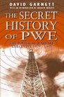 The Secret History of PWE The Political Warfare Executive 19391945