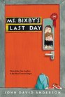 Ms Bixby's Last Day