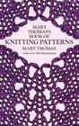 Mary Thomas's Book of Knitting Patterns