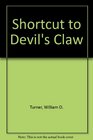 Shortcut Devils Claw