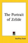 The Portrait Of Zelide