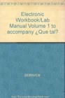 Electronic Workbook/Lab Manual Volume 1 to accompany Que tal