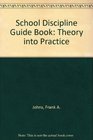 School Discipline Guidebook Theory into Practice