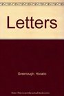 Letters of Horatio Greenough