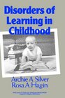 Disorders of Learning in Childhood