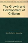 The Growth and Development of Children