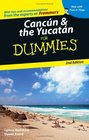 Cancun  the Yucatan For Dummies