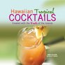 Hawaiian Tropical Cocktails