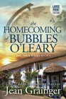 The Homecoming of Bubbles O'Leary The Tour Series Book 4  Large Print