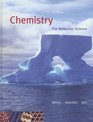 Chemistry The Molecular Science