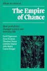 The Empire of Chance  How Probability Changed Science and Everyday Life
