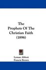 The Prophets Of The Christian Faith
