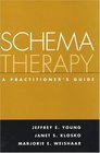 Schema Therapy A Practitioner's Guide