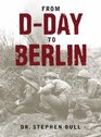 From DDay to Berlin