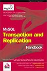 MySQL Transactions and Replication Handbook