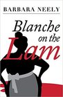 Blanche on the Lam (Blanche White, Bk 1)