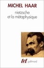 Nietzsche et la mtaphysique