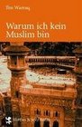 Warum ich kein Muslim bin
