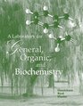 Lab Manual by Henrickson to accompany General Organic  Biochemistry