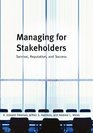 Managing for Stakeholders Survival Reputation and Success