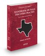 Handbook on Texas Discovery Practice 20132014 ed