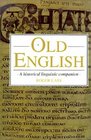 Old English  A Historical Linguistic Companion