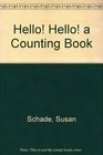 HELLO HELLO A Counting Book