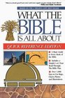 What the Bible Is All About: Quick Reference Edition