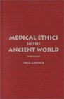 Medical Ethics in the Ancient World