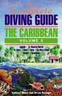 The Complete Diving Guide The Caribbean  Anguilla St Maarten/Martin St Barts Saba Statia St Kitts  Nevis Antigua Guadeloupe