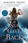 The Girl the Sea Gave Back (Sky in the Deep, Bk 2)