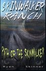 Skinwalker Ranch: Path of the Skinwalker