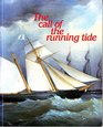 The Call of the Running Tide Marine Paintings 17501950