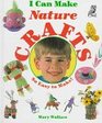 I Can Make Nature Crafts