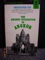 The Ancient Civilization of Angkor