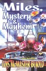 Miles, Mystery and Mayhem (Miles Vorkosigan, Bk 8-10)